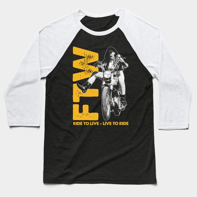 Ride To Live Baseball T-Shirt by fuzzdevil